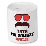 Skarbonki - SKARBONKA DLA TATY TATA MA ZAWSZE RACJĘ PREZENT z Nadrukiem ze Zdjęciem + Opakowanie na prezent (wzór 02) - miniaturka - grafika 1