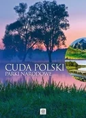 Albumy krajoznawcze - Cuda Polski. Parki narodowe - miniaturka - grafika 1