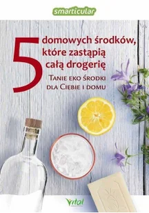 5 domowych środków, które zastąpią drogerię - Rozwój osobisty - miniaturka - grafika 2
