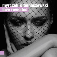 Jazz, Blues - Love Revisited CD) Wojciech Myrczek Paweł Tomaszewski - miniaturka - grafika 1