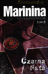 Seria z Pistoletem - autor Aleksandra Marinina - Czasopisma - miniaturka - grafika 1