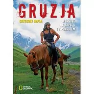 Felietony i reportaże - Burda Książki NG Gruzja. W drodze na Kazbek i z powrotem - GRZEGORZ KAPLA - miniaturka - grafika 1