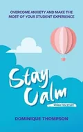 Poradniki obcojęzyczne - Stay Calm While You Study - Dominique Thompson - miniaturka - grafika 1