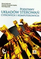 Systemy operacyjne i oprogramowanie - Podstawy układów sterowań cyfrowych i komputerowych - Szafarczyk Maciej, Śniegulska-Grądzka Dominika, Wypysiński Rafał - książka - miniaturka - grafika 1