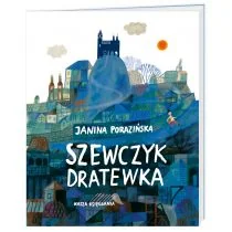 Nasza Księgarnia Szewczyk Dratewka - Baśń - Janina Porazińska - Lektury szkoła podstawowa - miniaturka - grafika 2