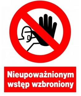 Zzo-2 Znak Nieupoważnionym Wstęp Wzbroniony - Akcesoria BHP - miniaturka - grafika 1