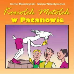 Koziołek Matołek w Pacanowie - Baśnie, bajki, legendy - miniaturka - grafika 1