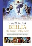 Religia i religioznawstwo - Biblia dla dzieci i młodzieży ilustrowana - miniaturka - grafika 1