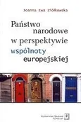 Polityka i politologia - Ziółkowska Joanna Ewa Państwo narodowe w perspektywie wspólnoty europejskiej - mamy na stanie, wyślemy natychmiast - miniaturka - grafika 1