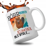 Kubki - KUBEK BIAŁY IDEALNY PREZENT VIRAL BÓBR BOBER K*RWA ALE BYDLE MIX WZ - miniaturka - grafika 1