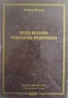 Książki o kulturze i sztuce - Wizje kultury pokolenia wojennego - miniaturka - grafika 1