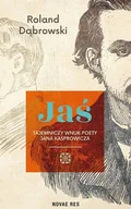 Biografie i autobiografie - Jaś. Tajemniczy wnuk poety Jana Kasprowicza - miniaturka - grafika 1