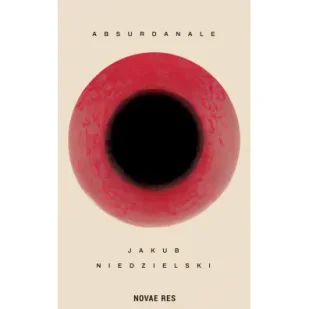 Absurdanale - Literatura obyczajowa Absurdanale - Literatura obyczajowa - miniaturka - grafika 1