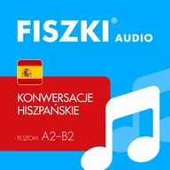 Audiobooki do nauki języków - Magdalena Kaczorowska,Kinga Perczyńska AUDIOBOOK - hiszpański - Konwersacje (A2-B2) e-HK - miniaturka - grafika 1