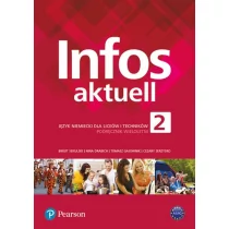 Infos Aktuell 2. Język niemiecki. Liceum i technikum. Podręcznik z kodem dostępu do eDesku - Podręczniki dla liceum - miniaturka - grafika 1