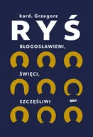 E-booki - religia - Błogosławieni, święci, szczęśliwi - miniaturka - grafika 1