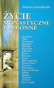 Życie monastyczne i zakonne - Religia i religioznawstwo - miniaturka - grafika 1