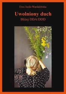 Uwolniony duch - Literatura obyczajowa - miniaturka - grafika 1