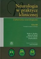 Podręczniki dla szkół wyższych - Neurologia w praktyce klinicznej. Tom 3. Zaburzenia neurologiczne - miniaturka - grafika 1