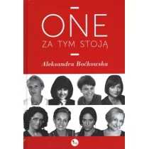 One za tym stoją - Aleksandra Boćkowska - Biografie i autobiografie - miniaturka - grafika 1