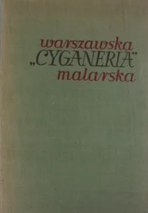 Warszawska cyganeria malarska - Książki o kulturze i sztuce - miniaturka - grafika 1