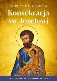 Konsekracja św. Józefowi - Religia i religioznawstwo - miniaturka - grafika 1