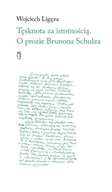 Pamiętniki, dzienniki, listy - Tęsknota za istotnością - Wojciech Ligęza - miniaturka - grafika 1