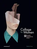 Książki o kulturze i sztuce - Collage by Women Elizegi Rebeka - miniaturka - grafika 1