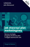 Biznes - LINGEA Jak stworzyć plan marketingowy John Westwood - miniaturka - grafika 1