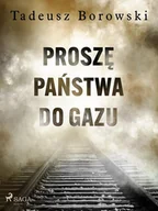 E-booki - literatura obca - Proszę Państwa do gazu - miniaturka - grafika 1