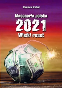 Wydawnictwo Św.Tomasza Masoneria polska 2021. Wielki Reset Stanisław Krajski - Historia świata - miniaturka - grafika 2