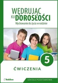 Podręczniki dla szkół podstawowych - zbiorowa Praca Wędrując ku dorosłości SP 5 ćw NPP 2018 RUBIKON - miniaturka - grafika 1