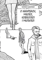 Komiksy dla młodzieży - O najnitsach miłości kobiecości i młodości - Wojciech Glanowski - książka - miniaturka - grafika 1