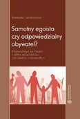 Podręczniki dla szkół wyższych - Samotny Egoista Czy Odpowiedzialny Obywatel - miniaturka - grafika 1