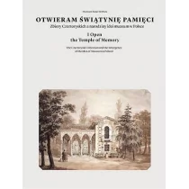 Otwieram świątynię pamięci. Zbiory Czartoryskich.. Jan Jakub Dreścik, Dorota Dec, Dorota Gorzelany - Książki o kulturze i sztuce - miniaturka - grafika 1