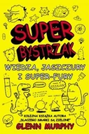 Baśnie, bajki, legendy - APN PROMISE SuperBystrzak Wiedza, jaszczury i super - fury - Murphy Glenn - miniaturka - grafika 1