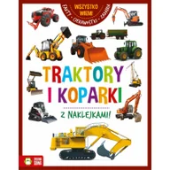 Książki edukacyjne - Traktory i koparki. Z naklejkami - miniaturka - grafika 1