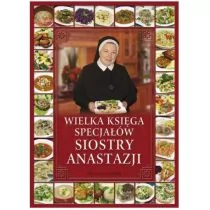 WAM Wielka księga specjałów Siostry Anastazji - Anastazja Pustelnik - Książki kucharskie - miniaturka - grafika 1