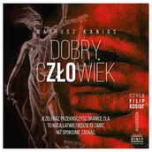 Audiobooki - kryminał, sensacja, thriller - Dobry człowiek - miniaturka - grafika 1