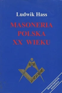 Masoneria Polska XX wieku - Historia Polski - miniaturka - grafika 1