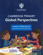 Książki do nauki języka angielskiego - Cambridge Primary Global Perspectives Learner's Skillk Book 5 with Digital Access - miniaturka - grafika 1