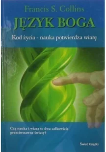 Język Boga Kod życia nauka potwierdza wiarę Używana - Religia i religioznawstwo - miniaturka - grafika 2