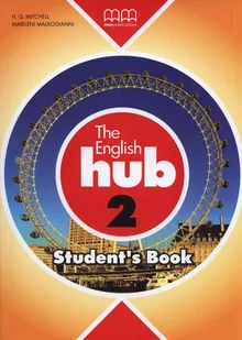 The English Hub 2 SB MM PUBLICATIONS Nowa - Podręczniki dla liceum - miniaturka - grafika 1