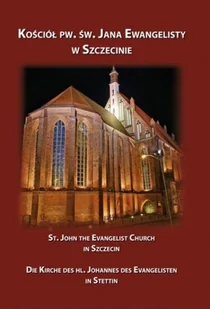 Kościół Pw Św Jana Ewangelisty w Szczecinie - Religia i religioznawstwo - miniaturka - grafika 1