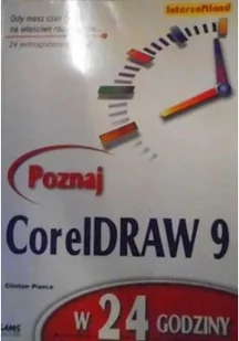 Poznaj CorelDraw 9 w 24 Godziny - Grafika i DTP - miniaturka - grafika 1