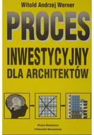 Książki o kulturze i sztuce - Proces inwestycyjny dla architektów - miniaturka - grafika 1