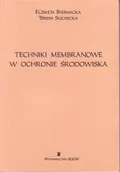Technika - Techniki membranowe w ochronie środowiska. - miniaturka - grafika 1