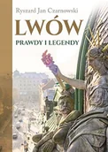 Historia świata - Lwów. Prawdy i legendy - miniaturka - grafika 1