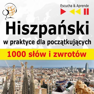Hiszpański w praktyce. 1000 słów i zwrotów - Audiobooki do nauki języków - miniaturka - grafika 1