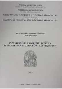 Inżynierskie problemy odnowy staromiejskich zespołów zabytkowych tom I - Książki o kulturze i sztuce - miniaturka - grafika 1